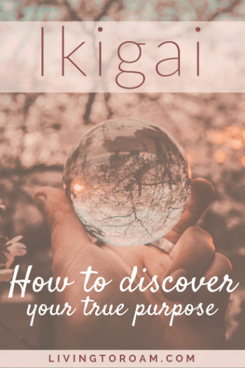 The Japanese concept of Ikigai is fast becoming the new ‘hygge’. So what does Ikigai actually mean and how can you apply it to your life? Ikigai roughly translates to ‘reason for being’, and the concept is concerned with finding the sweet spot between your passion, what you can get paid for, what the world needs and what you are also good at. Find out more at livingtoroam.com #ikigai #purpose